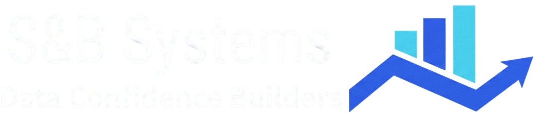 S&B Systems — Data Confidence Builders